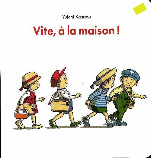Livrenpoche : Vite, à la maison - Yuichi Kasano - Livre