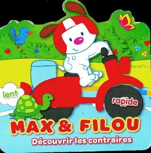 Livrenpoche : Max et Filou : Découvrir les contraires - Inconnu - Livre