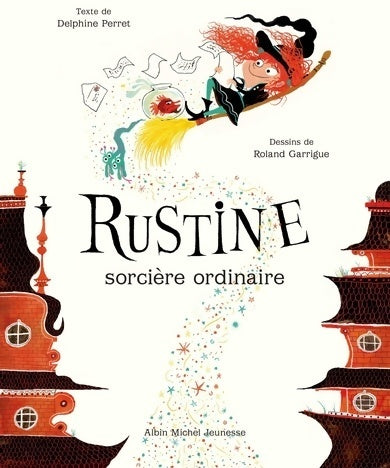 Rustine sorcière ordinaire - Delphine Perret - Livre