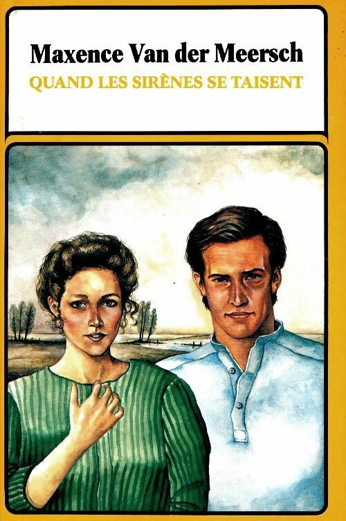 Livrenpoche : Quand les sirènes se taisent - Maxence Van der Meersch - Livre