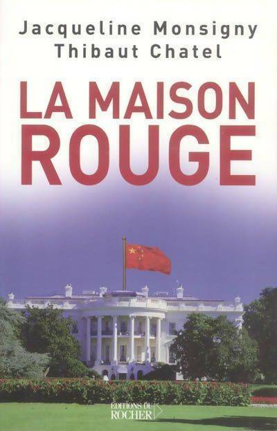 Livrenpoche : La maison rouge - Jacqueline Monsigny, Thibaut Chatel - Livre