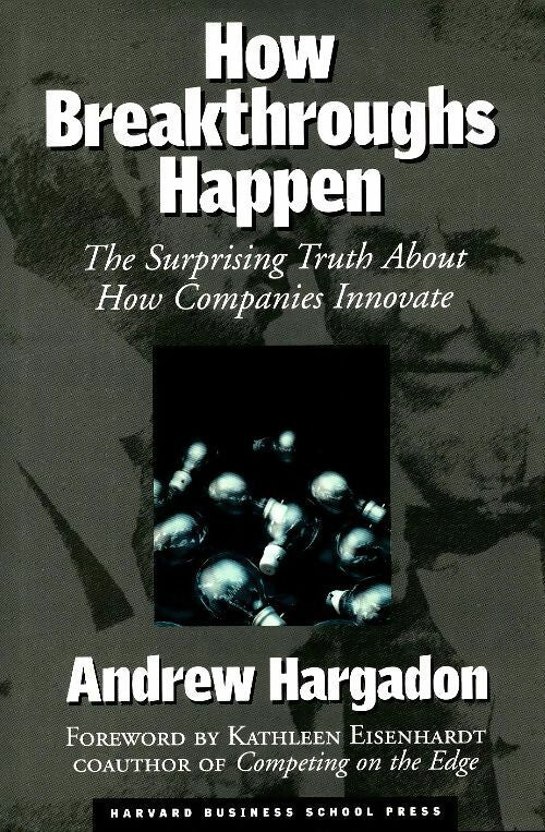 Livrenpoche : How-breakthroughs-happen - Andrew Hargadon - Livre