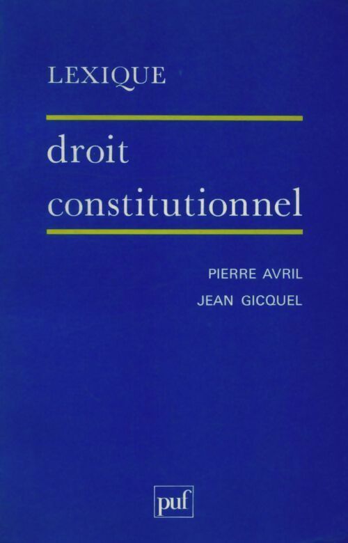 Livrenpoche : Droit constitutionnel - Pierre Avril - Livre