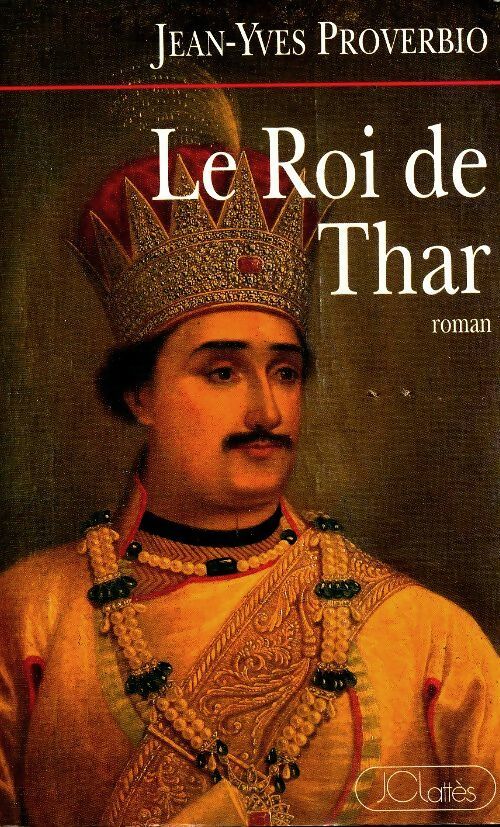 Livrenpoche : Le roi de Thar - Jean Yves Proverbio - Livre