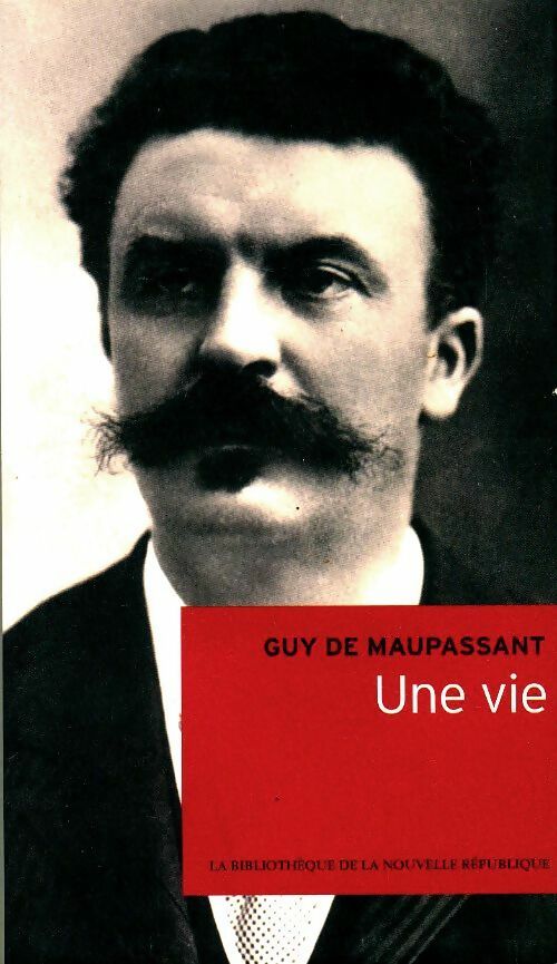 Livrenpoche : Une vie - Guy De Maupassant, G. Maupassant - Livre