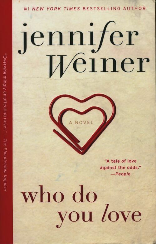 Livrenpoche : Who do you love - Jennifer Weiner - Livre