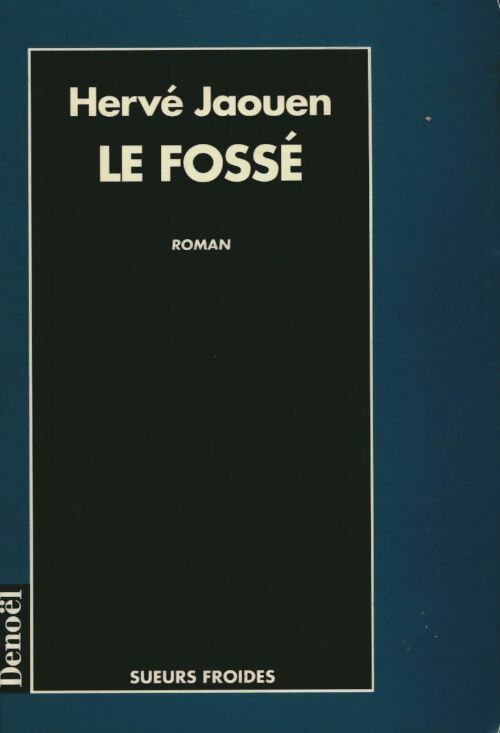 Livrenpoche : Le fossé - Hervé Jaouen - Livre