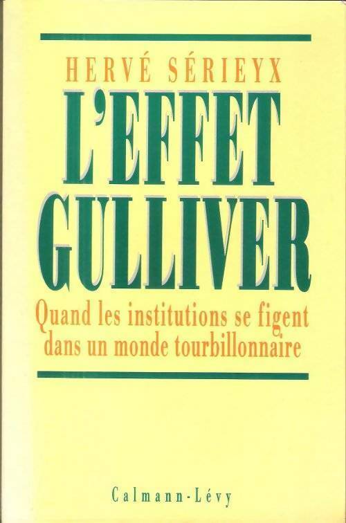 Livrenpoche : L'effet Gulliver - Hervé Sérieyx - Livre