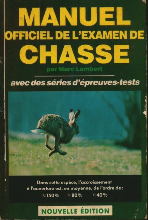 Livrenpoche : Manuel officiel de l'examen de chasse - Marc Lambert - Livre