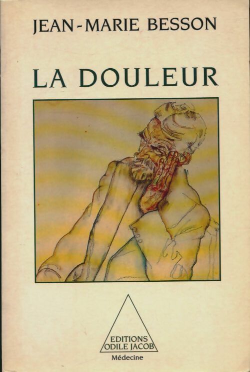 Livrenpoche : La douleur - Jean-Marie Besson - Livre