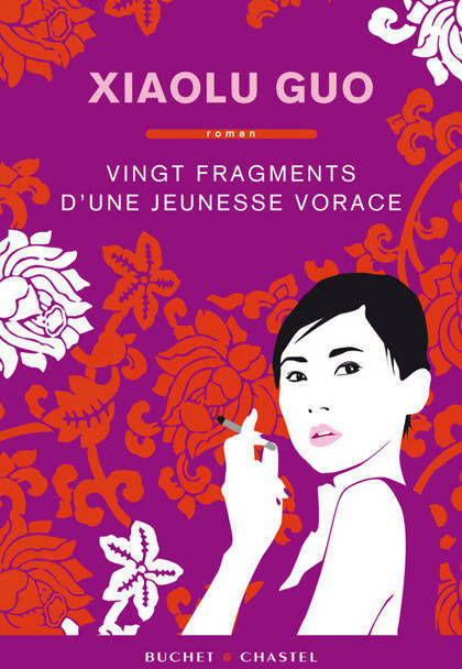 Livrenpoche : Vingt fragments d'une jeunesse vorace - Xiaolu Guo - Livre