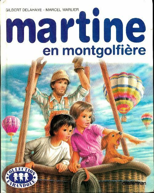 Livrenpoche : Martine en montgolfière - Marcel Marlier - Livre