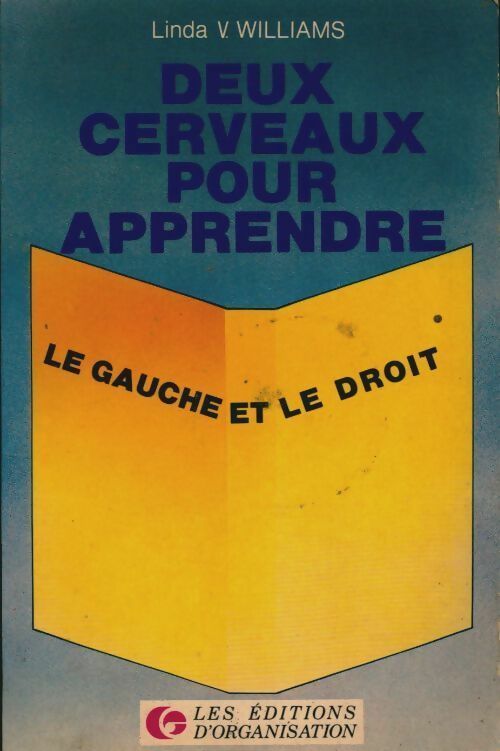 Livrenpoche : Deux cerveaux pour apprendre : Le gauche et le droit - Linda Williams - Livre