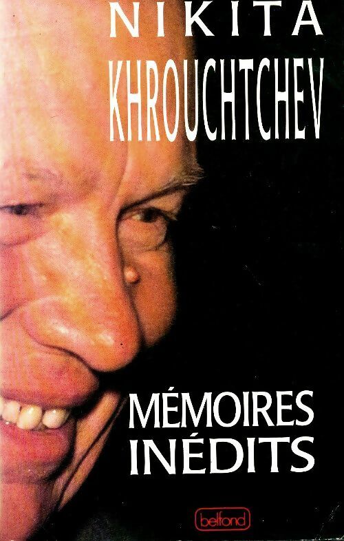 Livrenpoche : Mémoires inédits - Nikita Khrouchtchev - Livre