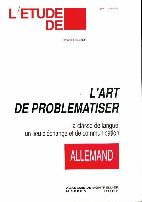 Livrenpoche : L'art de problématiser allemand - Roland Fischer - Livre