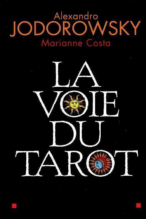 Livrenpoche : La voie du tarot - Alexandro Jodorowsky - Livre