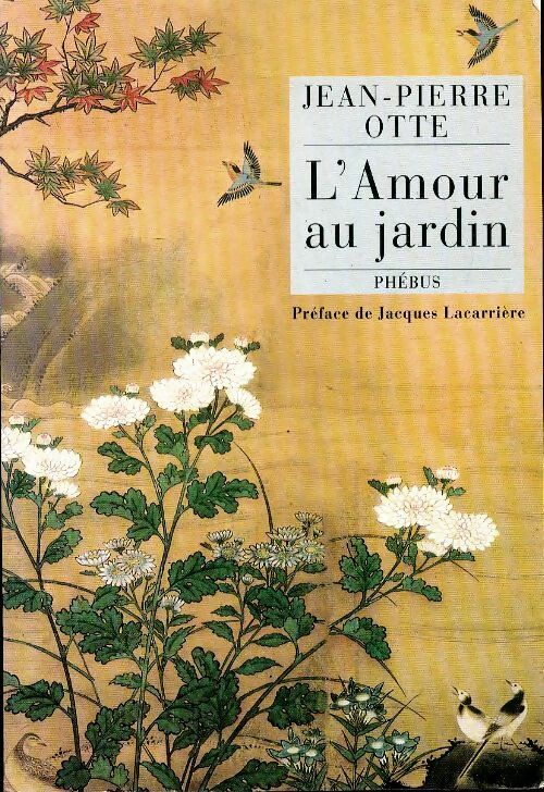 Livrenpoche : L'amour au jardin - Jean-Pierre Otte - Livre