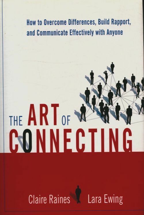 Livrenpoche : The art of connecting - Claire Raines - Livre