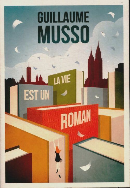 Livrenpoche : La vie est un roman - Guillaume Musso - Livre