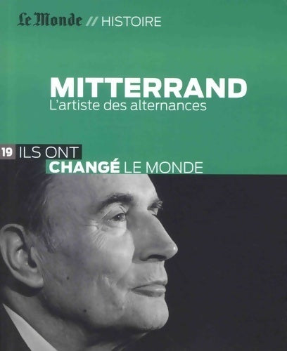 Livrenpoche : Mitterrand : L'artiste des alternances - Michel Noblecourt - Livre