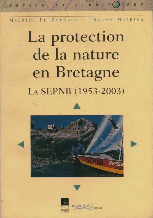 Livrenpoche : La protection de la nature en Bretagne - Maurice Le Démézet - Livre