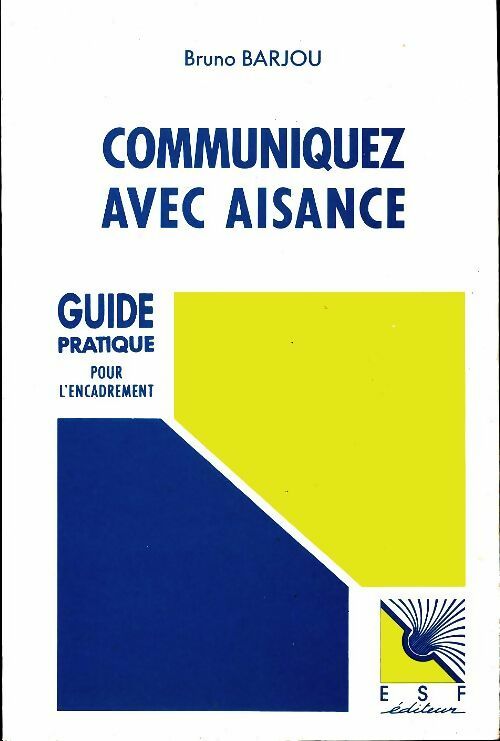 Livrenpoche : Communiquez avec aisance - Bruno Barjou - Livre