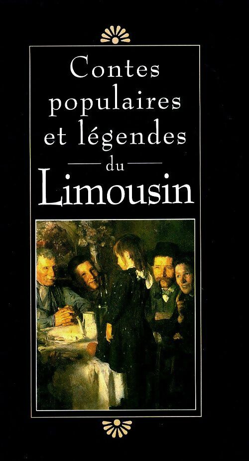 Livrenpoche : Contes populaires et légendes du Limousin - Collectif - Livre
