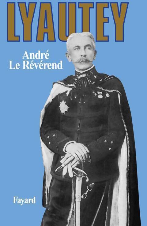 Livrenpoche : Lyautey - André Le Révérend - Livre