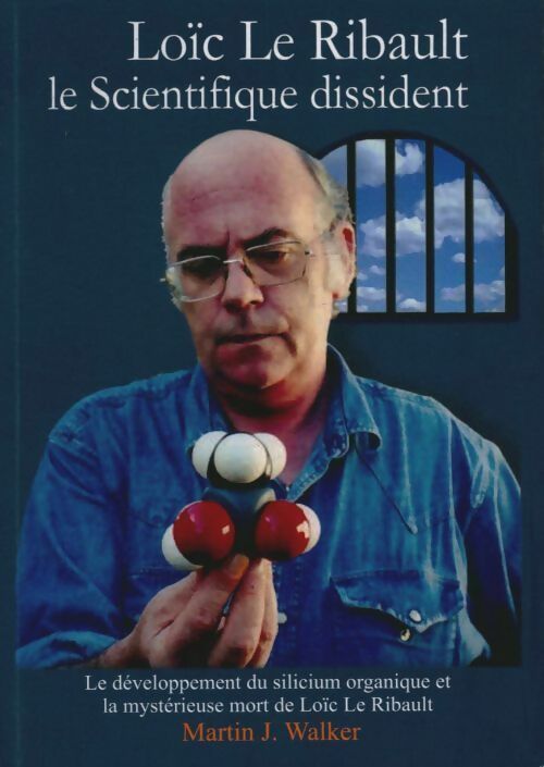 Livrenpoche : Loïc Le Ribault. Le scientifique dissident - Martin Walker - Livre