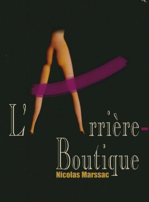Livrenpoche : L'arrière boutique - Nicolas Marssac - Livre