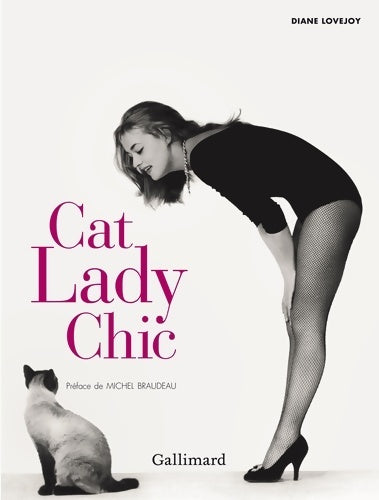 Cat lady chic - DIane Lovejoy -  Gallimard GF - Livre