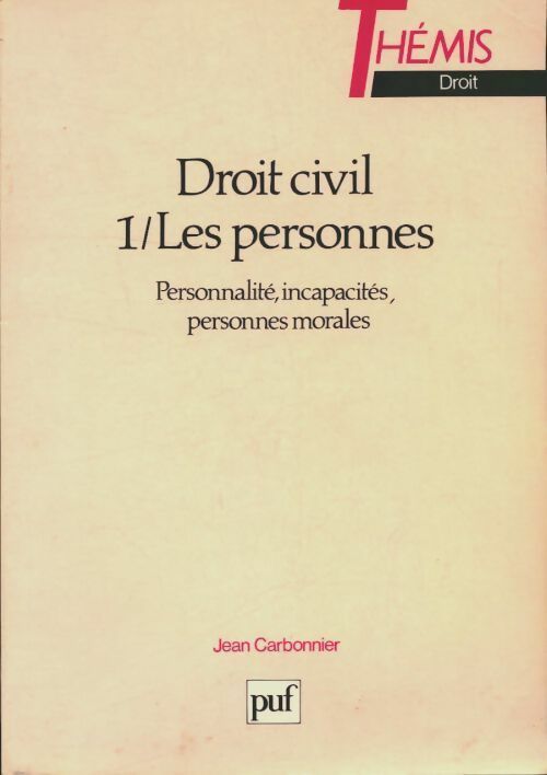 Droit civil Tome I : Les personnes - Jean Carbonnier -  Thémis - Livre