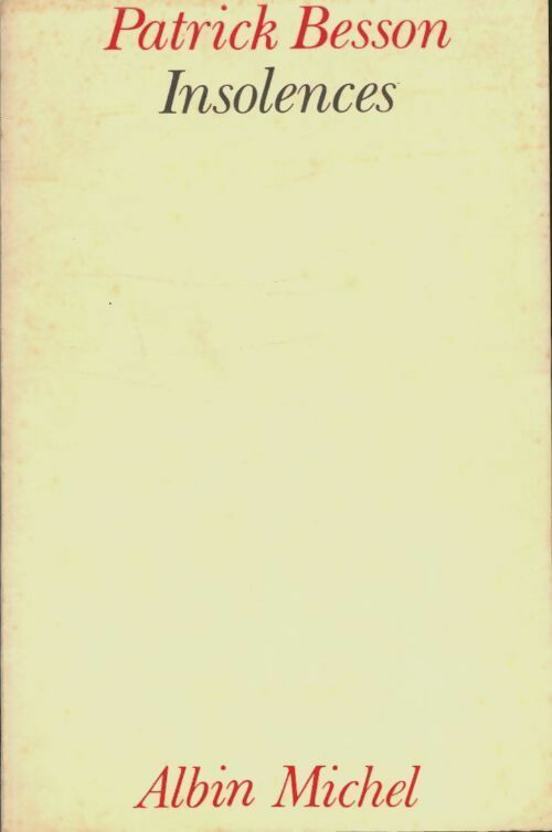 Livrenpoche : Insolences - Patrick Besson - Livre