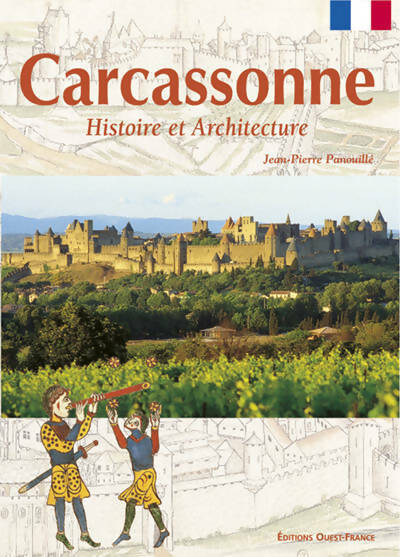 Livrenpoche : Carcassonne. Histoire et architecture - Jean-Pierre Panouillé - Livre