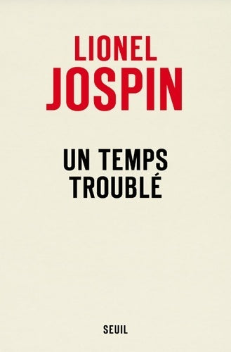 Livrenpoche : Un temps troublé - Lionel Jospin - Livre
