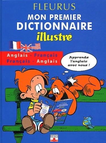 Livrenpoche : Boule et Bill : Mon premier dictionnaire illustré anglais-français et français-anglais - Collectif - Livre