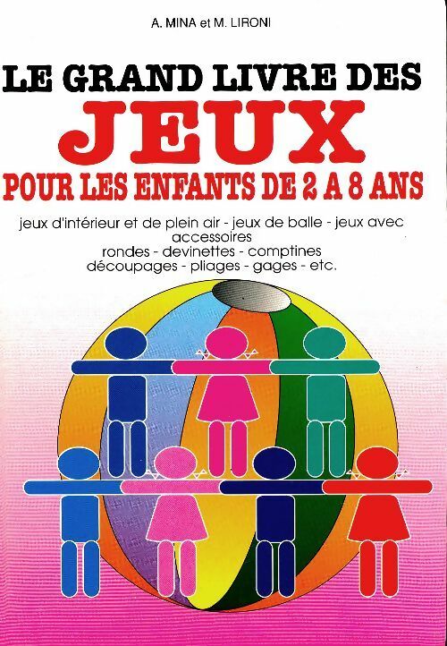Livrenpoche : Le grand livre des jeux pou les enfants de 2 à 8 ans - A Mina - Livre