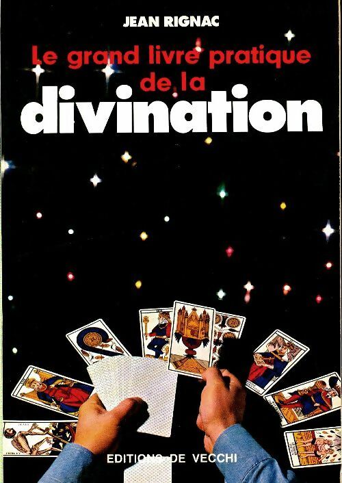 Livrenpoche : Le grand livre pratique de la divination - Jean Rignac - Livre