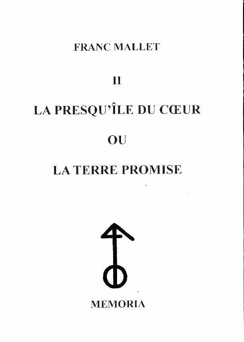 Livrenpoche : La presqu'île au coeur ou la terre promise Tome II - Franc Mallet - Livre