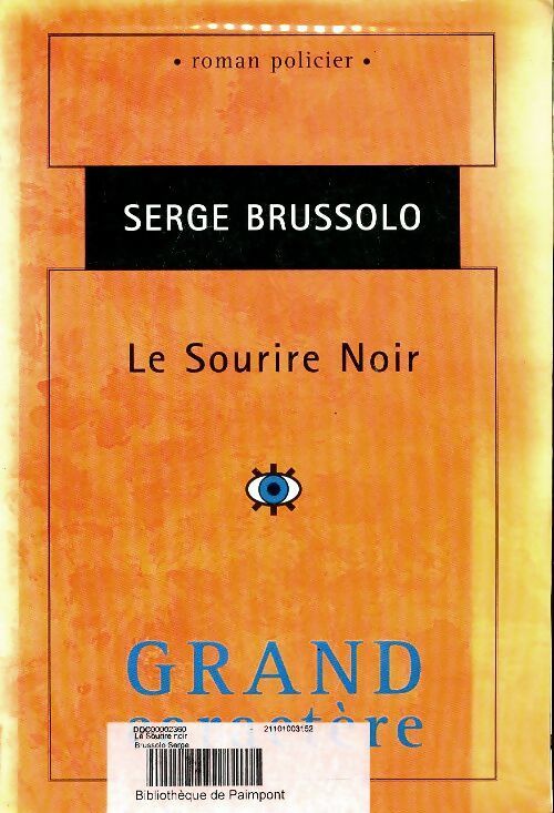 Livrenpoche : Le sourire noir - Serge Brussolo - Livre