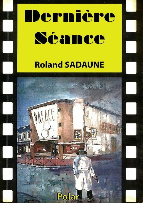 Livrenpoche : Dernière séance - Roland Sadaune - Livre