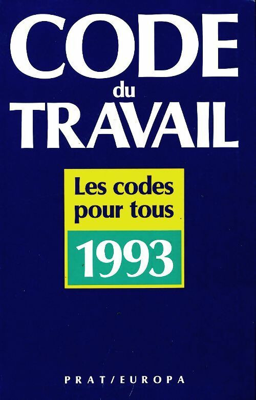 Livrenpoche : Code du travail 1993 - Collectif - Livre