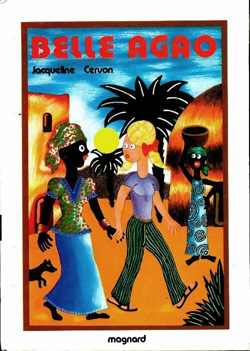 Livrenpoche : Belle Agao - Jacqueline Cervon - Livre