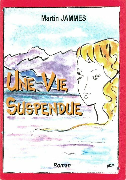 Livrenpoche : Une vie suspendue - Martin Jammes - Livre
