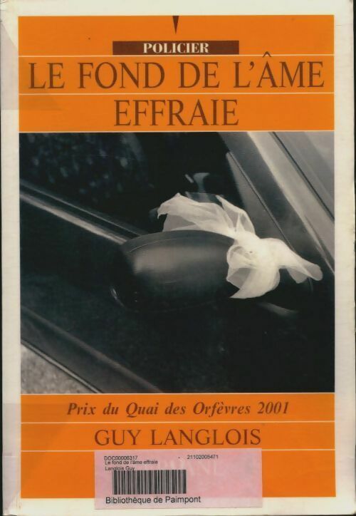 Livrenpoche : Le fond de l'âme effraie - Guy Langlois - Livre