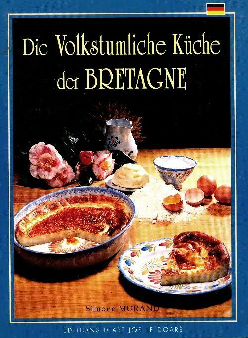 Livrenpoche : Die volkstumliche küche der Bretagne - Simone Morand - Livre