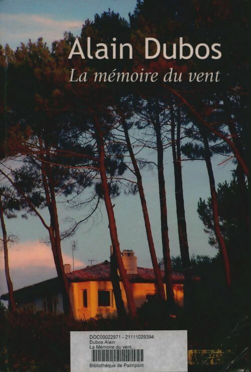 Livrenpoche : La mémoire du vent - Dubos Alain - - Livre