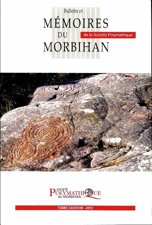 Livrenpoche : Bulletin et mémoires de la société polymathique du Morbihan Tome CXXXVIII - Collectif - Livre