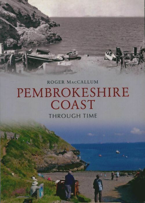 Livrenpoche : Pembrokeshire coast through time - Roger MacCallum - Livre