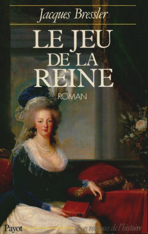 Livrenpoche : Le jeu de la reine - J. Bressler - Livre